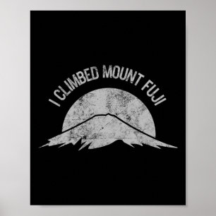 Affiche J'ai gravi le mont Fuji Japon Randonnée montagne N