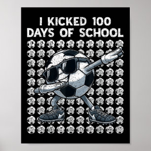 Affiche J'Ai Joué 100 Jours De Football Scolaire 100E Jour