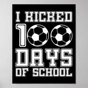 Affiche J'Ai Joué 100 Jours De Football Scolaire 100E Jour