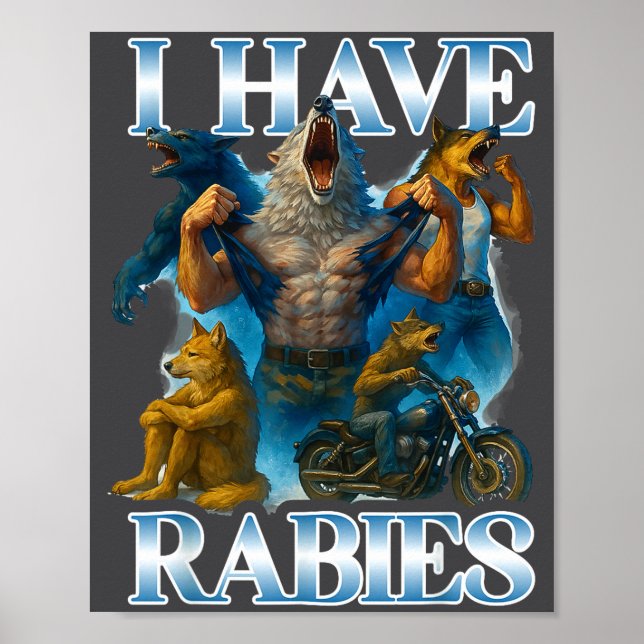 Affiche J'ai la rage drôle Cringe Loup-garou Mème Alpha Wo (Devant)