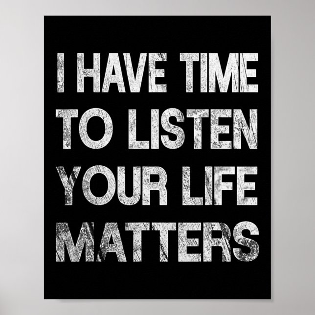 Affiche J'Ai Le Temps D'Écouter Sensibilisation Au Suicide (Devant)