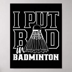 Affiche J'Ai Mal Dans Badminton Sport Shutter Player Team
