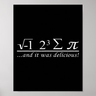 Affiche J'Ai Mangé Un Peu De Tarte Et C'Était Délicieux.