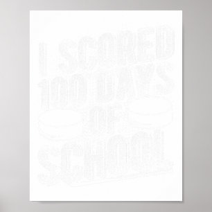 Affiche J'ai marqué 100 jours de hockey à l'école
