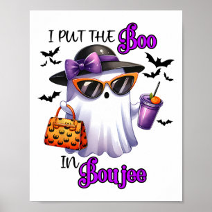Affiche J'Ai Mis Le Boo Dans Boujee Cute Ghost Halloween S