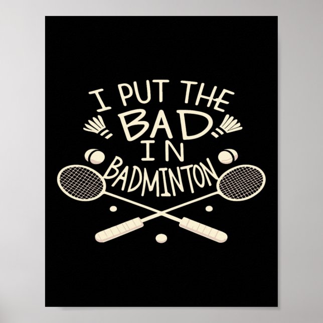 Affiche J'Ai Mis Le Mal Dans Badminton Funny Athlete (Devant)