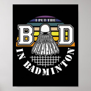 Affiche J'Ai Mis Le Mauvais Humo En Volant de badminton En