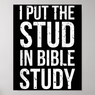 Affiche J'Ai Mis Le Stud Dans L'Étude De La Bible Drôle Ch