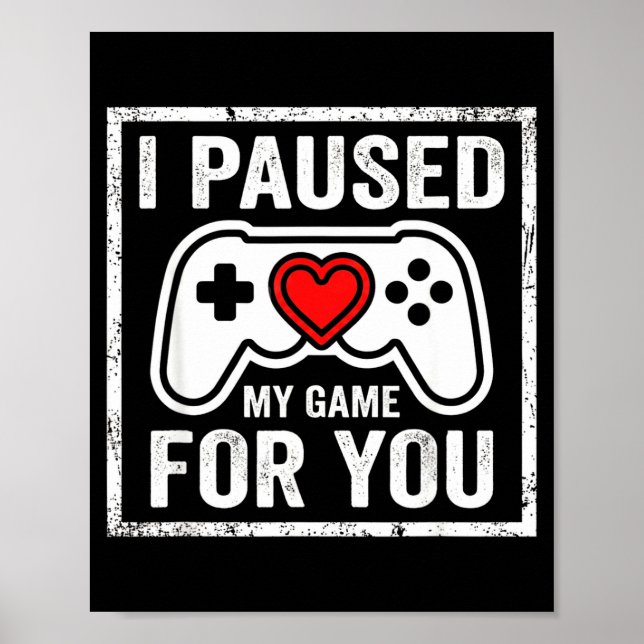 Affiche J'ai mis mon jeu en pause pour vous Amusant Saint  (Devant)