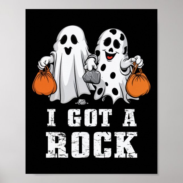 Affiche J'Ai Obtenu Rock Ghost Halloween Éffrayant Trick T (Devant)