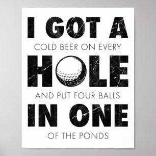 Affiche J'ai obtenu un trou en un Citation drôle de golf p