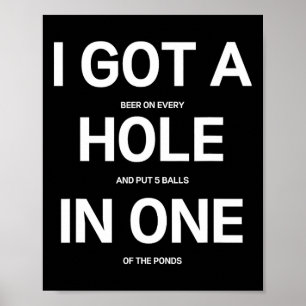 Affiche J'ai obtenu un trou en un drôle de bière Disc Golf