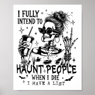 Affiche J'Ai Pleinement L'Intention D'Haunter Les Gens Qua