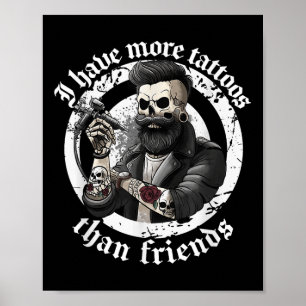 Affiche J'Ai Plus De Tatouages Que D'Amis Qui Addict Aux T