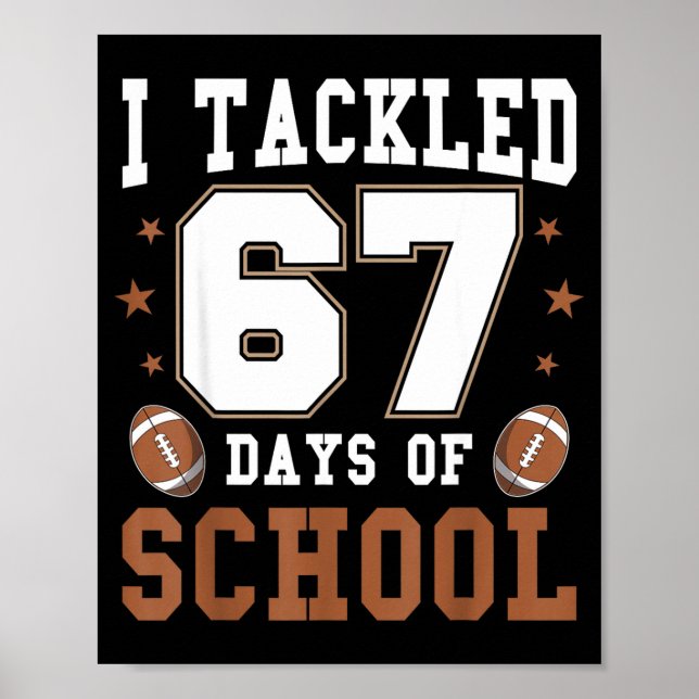 Affiche J'ai relevé 67 jours d'école drôle six sept mème F (Devant)
