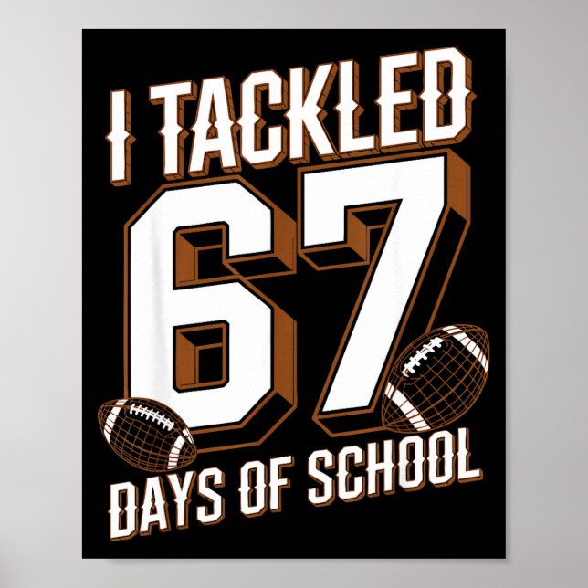 Affiche J'ai relevé 67 jours d'école drôle six sept mème F (Devant)