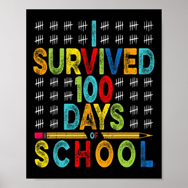 Affiche J'ai survécu 100 jours d'école 100e jour d'école  (Devant)