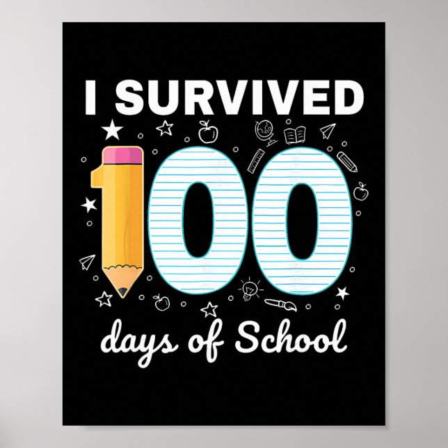 Affiche J'ai survécu 100 jours d'école élèves enseignants  (Devant)