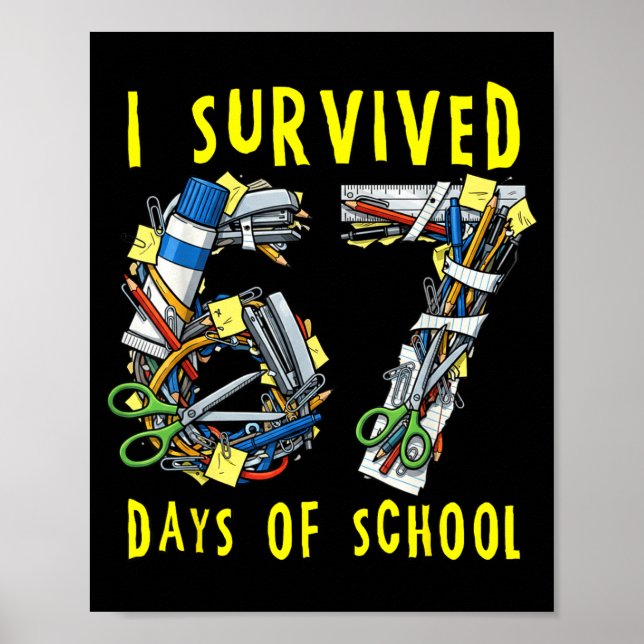 Affiche J'ai survécu 67 + 33 jours d'école 100e jour de ma (Devant)