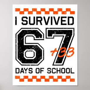 Affiche J'ai survécu 67 + 33 jours d'école Mathématiques d