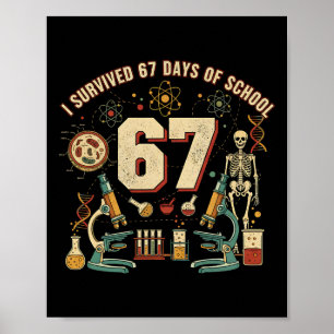 Affiche J'ai survécu 67 jours de biologie à l'école 67 mèm