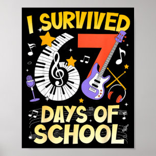 Affiche J'ai survécu 67 jours de musique scolaire Cl garço