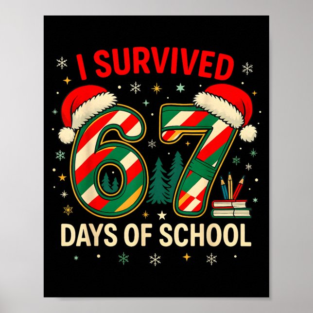 Affiche J'ai survécu 67 jours de Noël à l'école Enseignant (Devant)