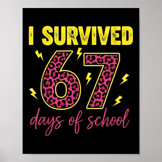 Affiche J'ai survécu 67 jours d'école 100 jours Six Sept B (Devant)