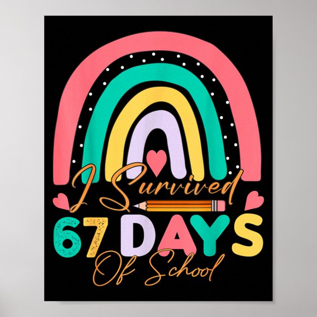 Affiche J'ai survécu 67 jours d'école Bruh élèves six sept (Devant)