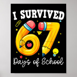 Affiche J'ai survécu 67 jours d'école Drôle 67 Mème Enseig