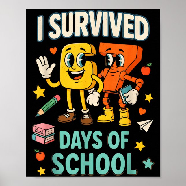 Affiche J'ai survécu 67 jours d'école Drôle 67 Mème Enseig (Devant)