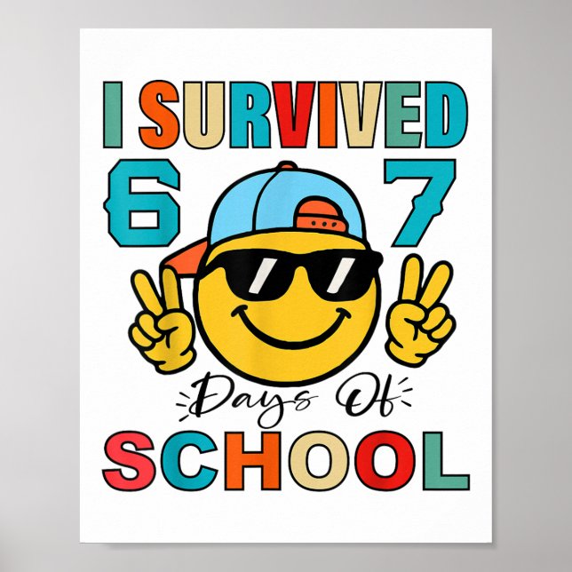 Affiche J'ai survécu 67 jours d'école drôle 67 mème étudia (Devant)