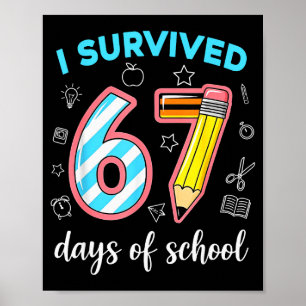 Affiche J'ai survécu 67 jours d'école Drôle 67 Mème Profes