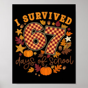 Affiche J'ai survécu 67 jours d'école drôle 6 7 Action de 