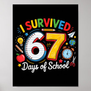 Affiche J'ai survécu 67 jours d'école drôle 6 7 mème ensei