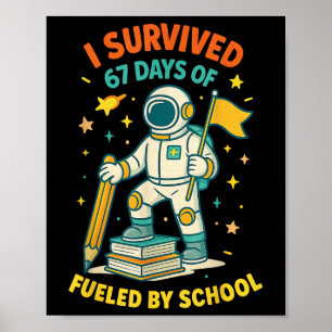 Affiche J'ai survécu 67 jours d'école drôle étude citation