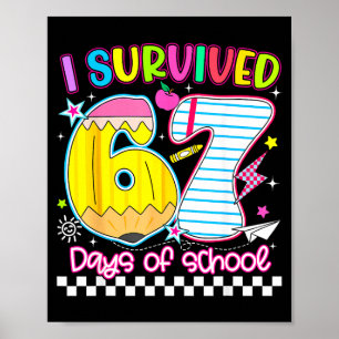 Affiche J'ai survécu 67 jours d'école drôle mème garçon fi