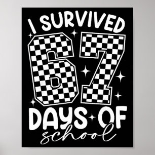 Affiche J'ai survécu 67 jours d'école drôle six sept 67 mo