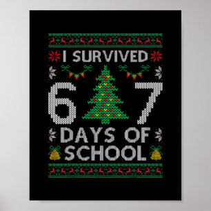 Affiche J'ai survécu 67 jours d'école drôle six sept mème