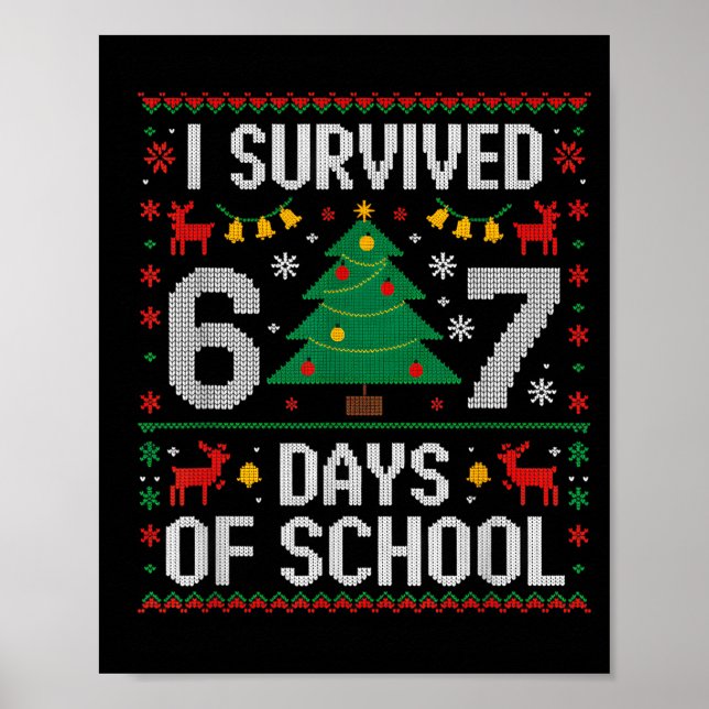 Affiche J'ai survécu 67 jours d'école drôle six sept mème  (Devant)