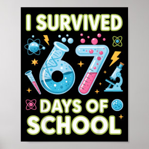 Affiche J'ai survécu 67 jours d'école - Enseignants Élèves