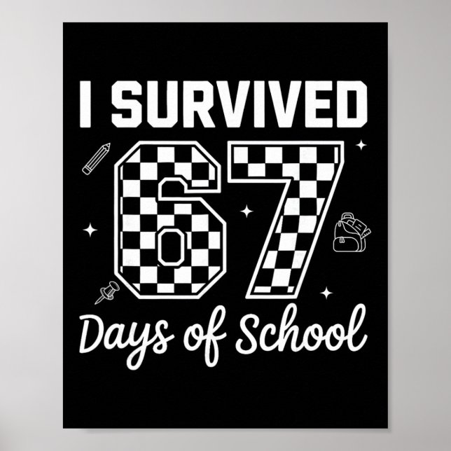 Affiche J'ai survécu 67 jours d'école Enseignants Enfants  (Devant)