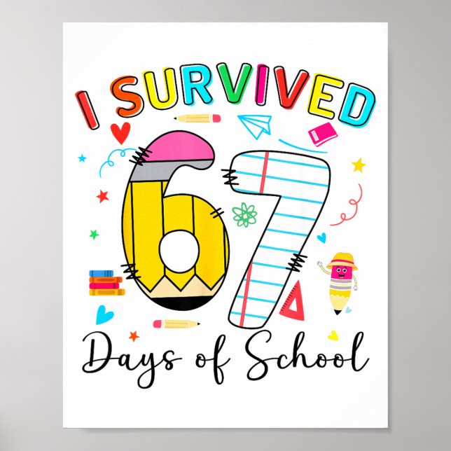Affiche J'ai survécu 67 jours d'école Fun Meme Six Sept 6- (Devant)