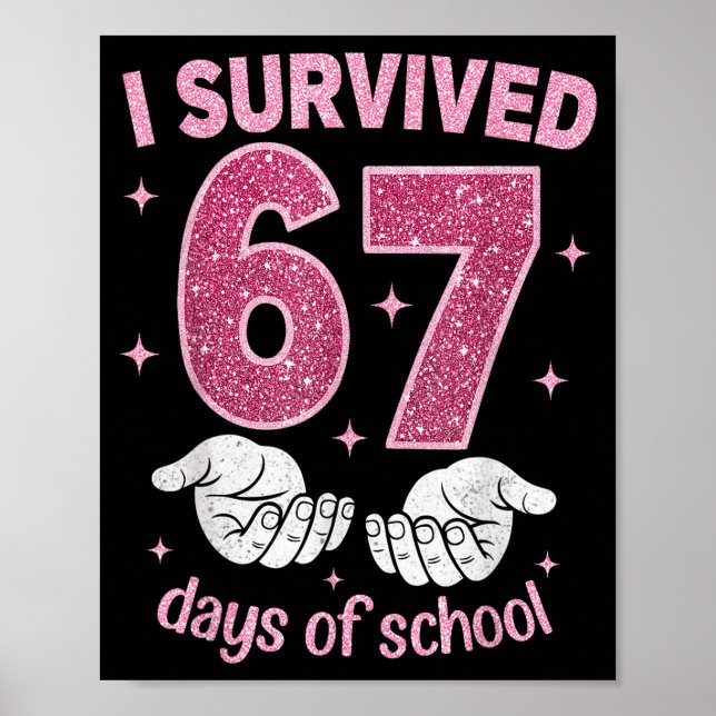 Affiche J'ai survécu 67 jours d'école Gen Alpha Slang 6 7  (Devant)