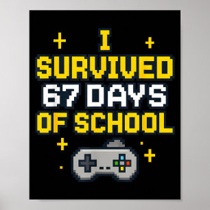 Affiche J'ai survécu 67 jours d'école Manette de jeu vidéo