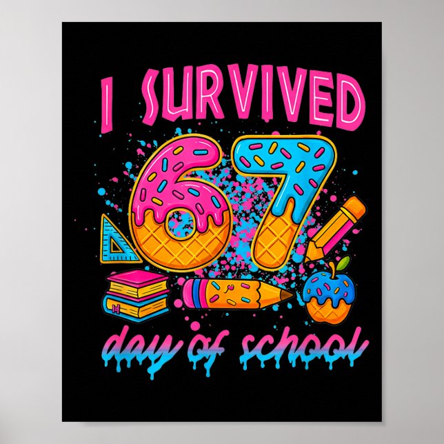 Affiche J'ai survécu 67 jours d'école Mème drôle de glace (Devant)