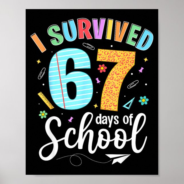 Affiche J'ai survécu 67 jours d'école Mème drôle Enseignan (Devant)