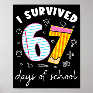 Affiche J'ai survécu 67 jours d'école Mème drôle Professeu