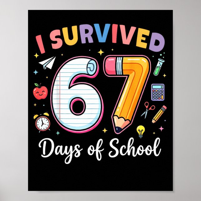 Affiche J'ai survécu 67 jours d'école Mème drôle Professeu (Devant)