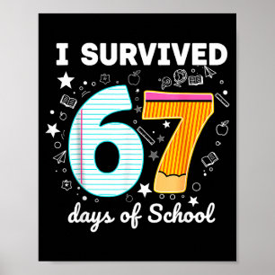 Affiche J'ai survécu 67 jours d'école Mème drôle Professeu